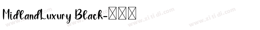 MidlandLuxury Black字体转换